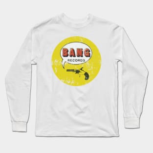 Bang Records - vintage record label Long Sleeve T-Shirt